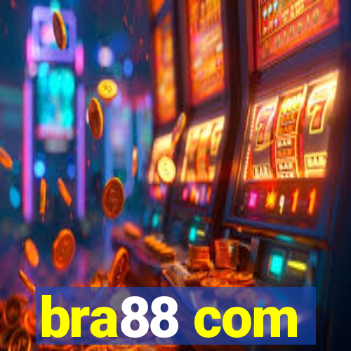 bra88 com